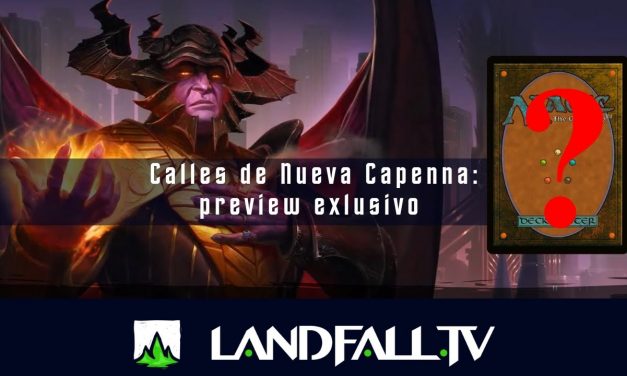 Preview exclusivo de Calles de Nueva Capenna  | EDH | Landfall TV | MTG en Español